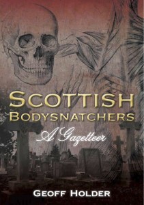 Scottish Bodysnatchers - A Gazetteer